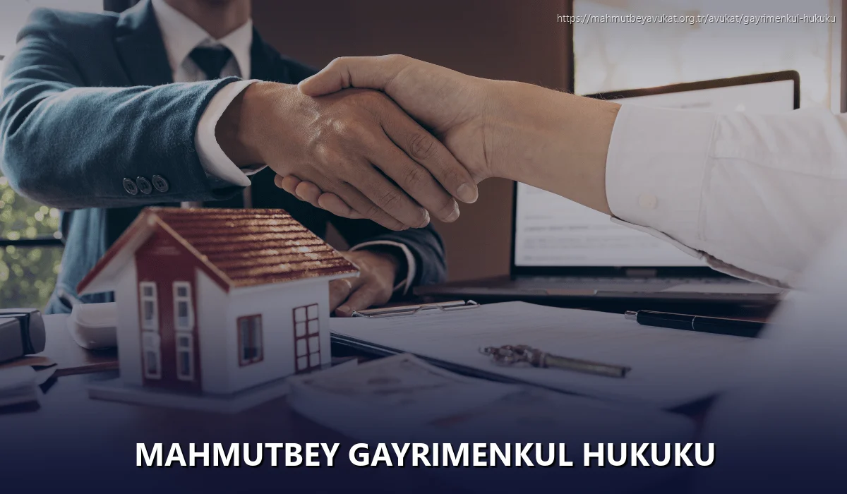 Mahmutbey Gayrimenkul Hukuku