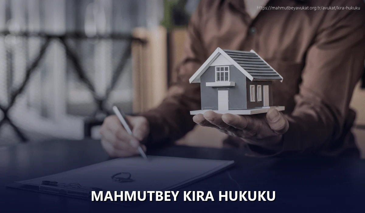 Mahmutbey Kira Hukuku