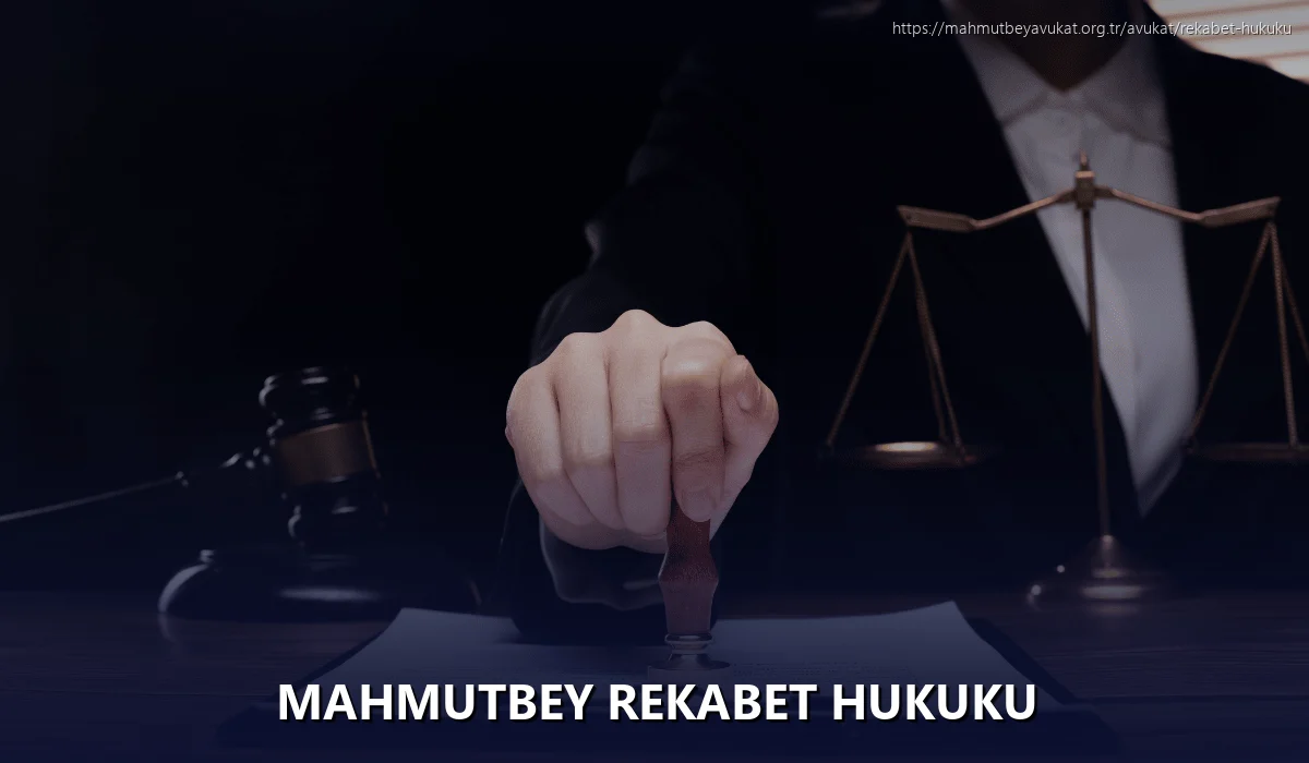 Mahmutbey Rekabet Hukuku