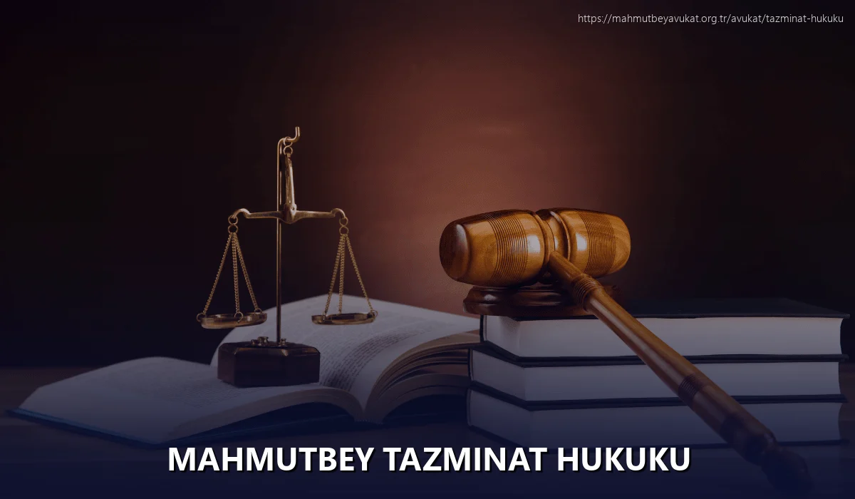 Mahmutbey Tazminat Hukuku