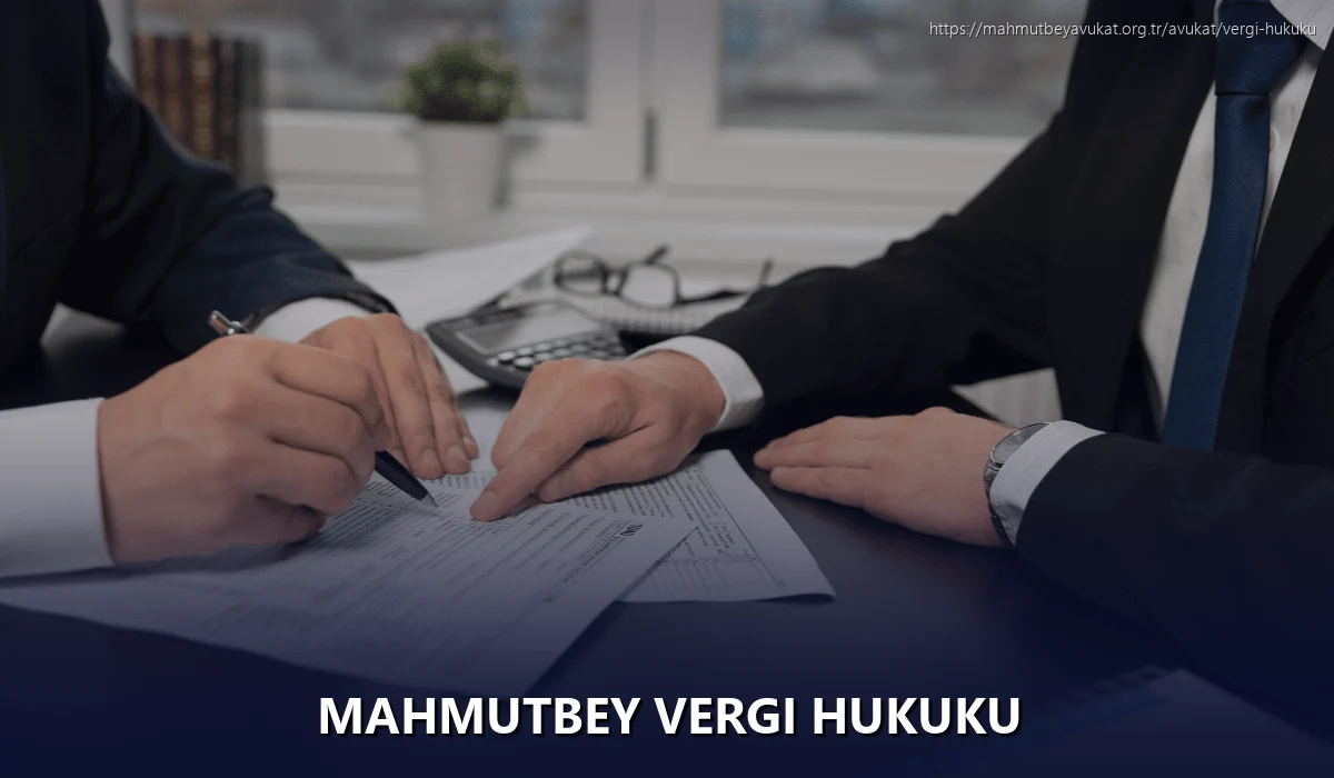 Mahmutbey Vergi Hukuku
